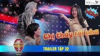 Giọng Ải Giọng Ai 4 | Trailer Tập 22: Thủy Tiên bất ngờ với sự thân mật của Hoàng Thượng - Bạch Liên