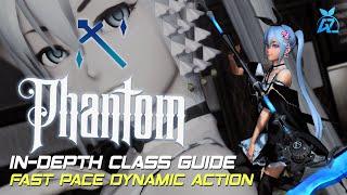 #PSO2 Class Guide: Phantom - Play Like a Pro! Fast Pace Dynamic Action