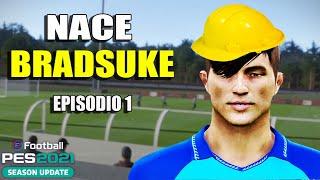 DE OBRERO A FUTBOLISTA | PES 2021 NACE BRADSUKE.