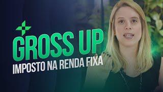 Gross Up: Como comparar ativos de Renda Fixa Com e Sem Imposto | Retorno Prime