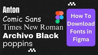 How to Download New Fonts in figma Free I video on SUBSCRIBER request I #figmatutorial