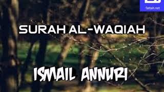 Surah al-waqiah Ismail Annuri