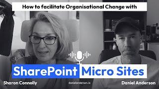 Sharon Connolly - How to use SharePoint Micro Sites to Facilitate Organizational Change