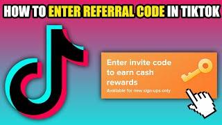 How To Enter Referral Code in TikTok (2024)