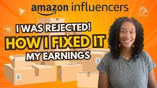 My Amazon Influencer Program Earnings! I was rejected from on-site commission!