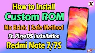 Best Way to Install Custom ROM on Redmi Note 7/7S | Safe Method | No Brick | No Root |