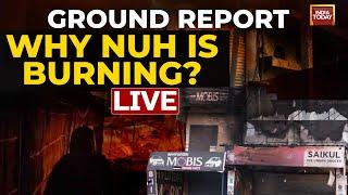 Haryana Nuh Violence LIVE Updates:  Ground Report From Haryana's Mewat | Mewat Riots