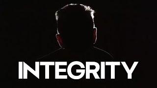 Best Motivational Video - Integrity Gets You Everything