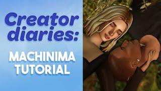 Creator Diaries: How I Record & Edit Machinimas (In Depth) || The Sims 4