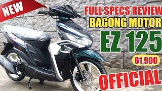 BAGONG EZ 125 BUONG SPECS AT FEATURES | PRESYO AT  GAWA NG EURO MOTOR