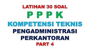 LATIHAN SOAL PPPK PENGADMINISTRASI PERKANTORAN PART 4