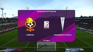 PES 2020 | Cobresal vs Universidad Catolica - Campeonato AFP Planvital | 14/03/2020 | 1080p 60FPS