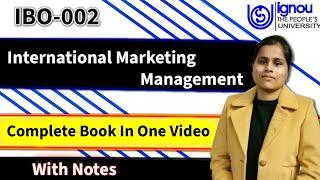 IBO-02 Complete In one shot Video.Important Question of IBO-02 International Marketing Management.