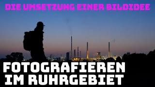 Fotografieren im Ruhrgebiet | die Umsetzung einer Bildidee | Langzeitbelichtung mit ND1000