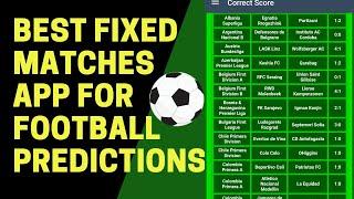 Best Fixed Match App For Football Predictions 2022 : Football Predictions Today