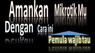 cara mengamankan router mikrotik dari hacker