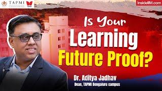 You Are Not Ready For The IT Jobs Of The Future, Ft. Aditya J, Dean TAPMI Bengaluru