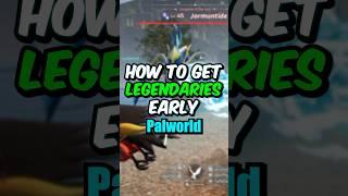 Get LEGENDARY Pals EARLY in Palworld 