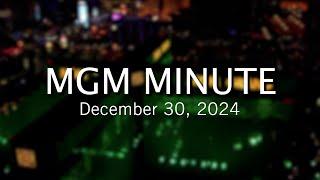 MGM Resorts | December 30, 2024 | MGM Minute