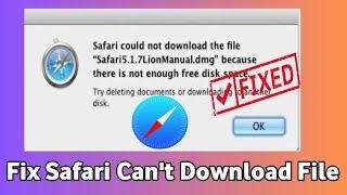 Fixed  Safari Can't Download This File