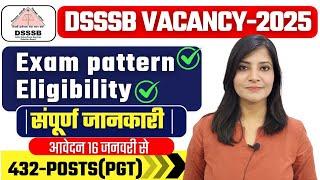 DSSSB VACANCY OUT! Dsssb Notification- 2025 pgt vacancy|| DSSSB New vacancy out  PGT tgt prt #dsssb