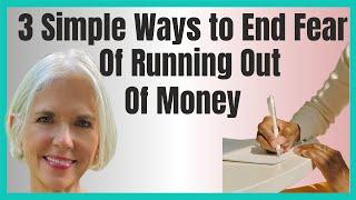 How To Stop Worrying About Running Out Of Money