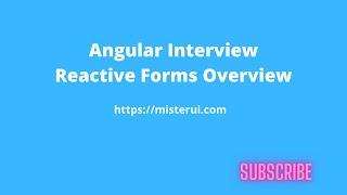 Angular Interview preparation | Angular Reactive Forms overview