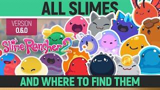 Slime Rancher 2 - All 24 Slimes and where to find them - Full Game (0.6.0)