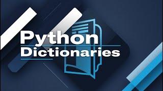 11. Python Dictionaries