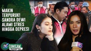 Chacha Caroline Terawang Kondisi Sandra Dewi Kena Mental Paska Suami Ditahan | INDEPTH