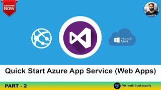 Quick Start Azure App Service (Web Apps) Tutorial - PART 2 | Vikranth Sunkarpally | DevOps | Azure