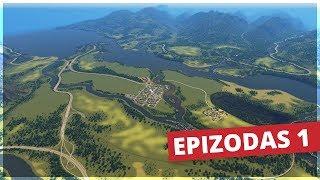 Naujo miesto pradžia! | Cities: Skylines lietuviškai! #01