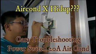 Suis Aircond Tidak Menyala | Easy Troubleshooting