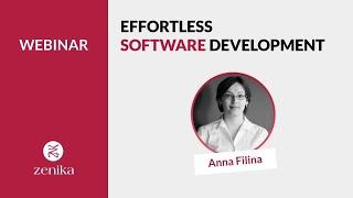 WEBINAR - Effortless Software Development with Anna Filina