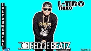 L-Tido Ft AKA & Yanga - Thixo Instrumental By Reggie Beatz