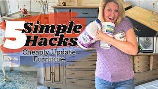 5 Simple Hacks to Update Your Furniture LIKE a Pro!