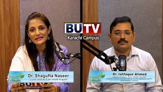 Health is Wealth | Host: Dr. Shagufta Naseer | Guest :Dr. Ishfaque Ahmed