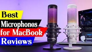 5 Best Microphones for MacBook Pro in 2024 [Reviews & Buying Guide]