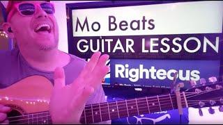 How To Play Righteous - Mo Beats Guitar Tutorial (Beginner Lesson!)