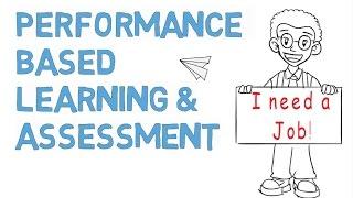 Performance Based Assessment & Learning