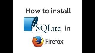 How to install sqlite manager in firefox?