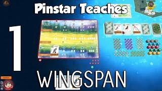 Pinstar Teaches Wingspan 1: Core Mechanics