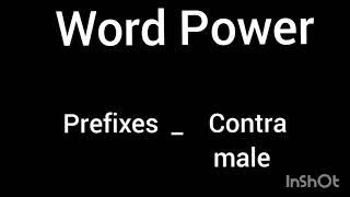 Prefixes with 'contra' and 'male'