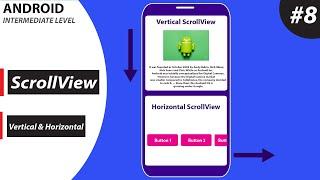 Scroll View  ( Android Intermediate  Level  )   #8