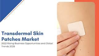 Transdermal Skin Patches Market Growth & Industry Analysis | Exactitude Consultancy Reports