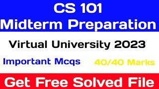 CS101 Midterm Preparation 2023 | CS101 Midterm Solved Mcqs 2023 | Lets Study