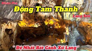 Du Lịch Lạng Sơn 2023 | Khám Phá Động Tam Thanh | Hang Động Đẹp Nhất Xứ Lạng