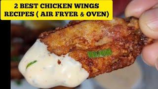 Two Best Chicken Wings Recipes in the Air fryer and Oven. Tingly Yummy licky 