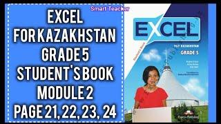 Ағылшын тілі 5-сынып Excel grade 5 for Kazakhstan Student's book Module 2 pages 21,22,23,24