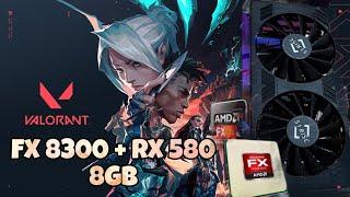 Pc Fraco Rodando VALORANT a mais de 100 FPS! FX 8300 + RX 580 8GB